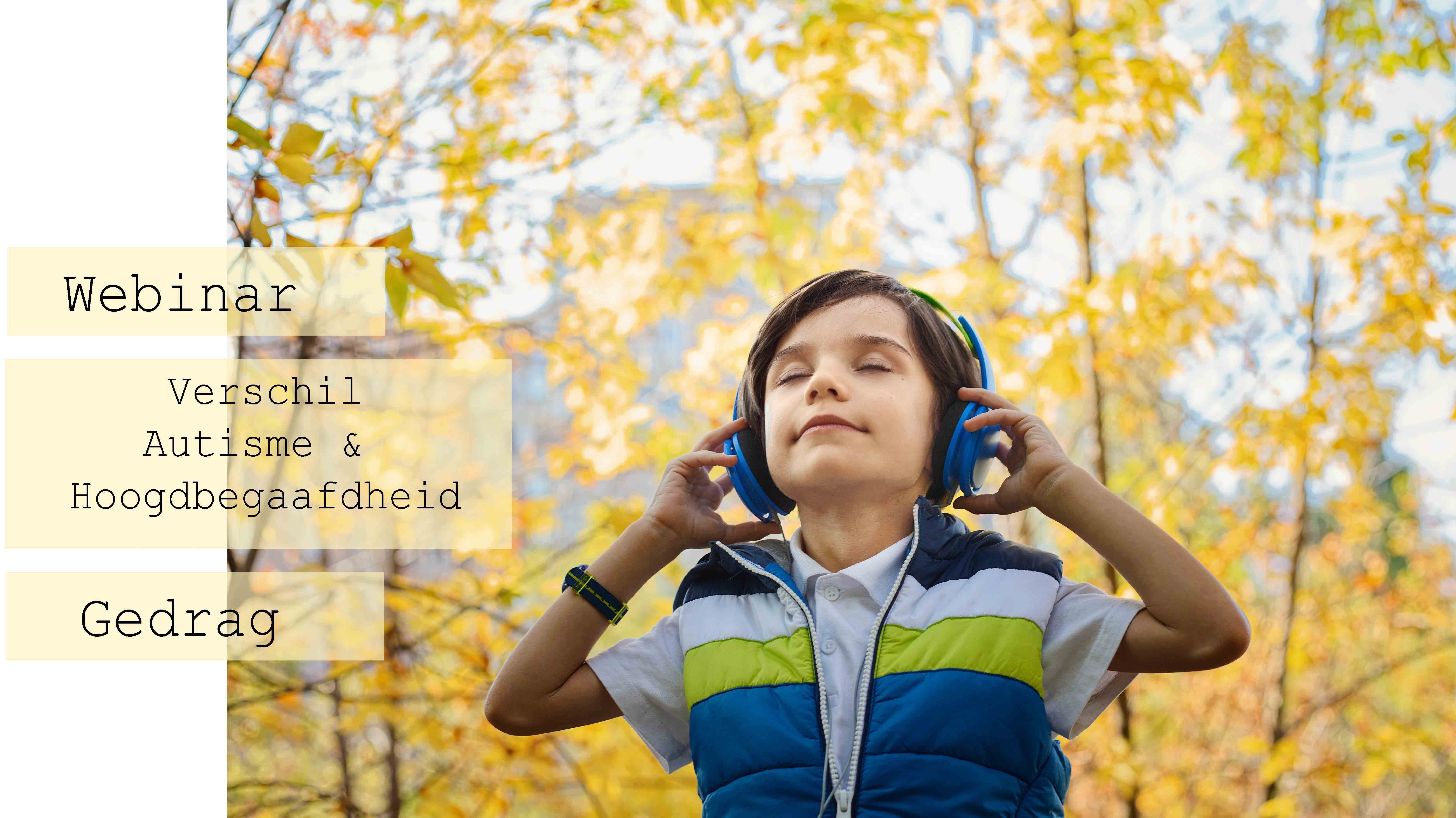 OPNAME Webinar Verschil autisme en hoogbegaafdheid GEDRAG · Het Lampje
